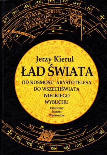 Ład świata. JERZY KIERUL.