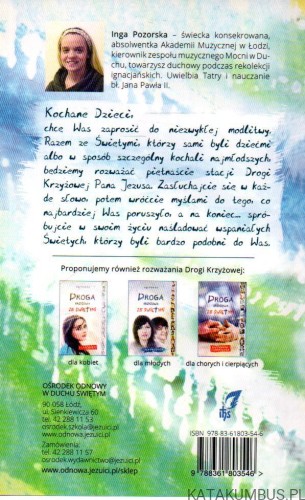 Droga Krzyżowa ze Świętymi dla dzieci. INGA POZORSKA