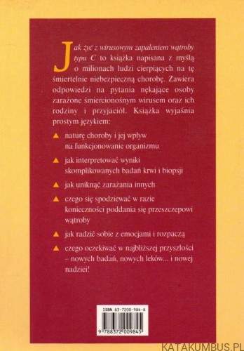 Jak żyć z wirusowym zapaleniem wątroby typu C. DR GREGORY T. EVERSON, HEDY WEINBERG