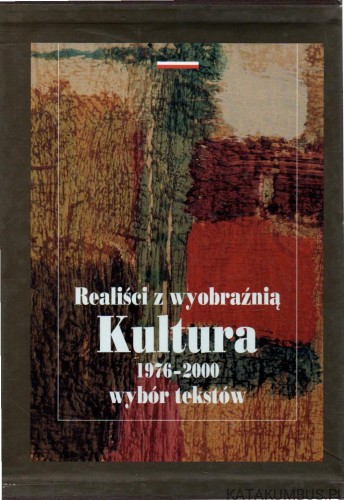 Realiści z wyobraźnią. Kultura. 1976-2000. Tom I-II. BASIL KERSKI, ANDRZEJ S.KOWALCZYK
