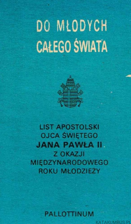 Do młodych całego świata. JAN PAWEŁ II