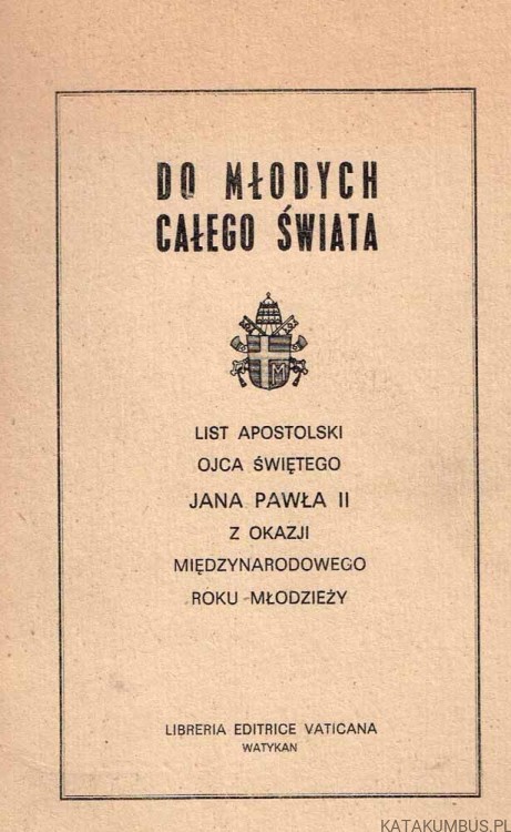 Do młodych całego świata. JAN PAWEŁ II