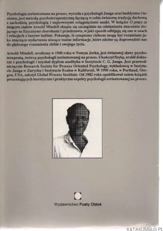 O pracy ze śniącym ciałem. ARNOLD MINDELL