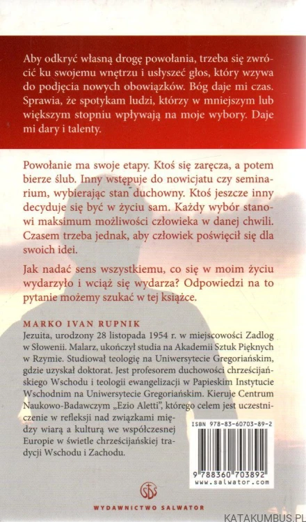 Jak znaleźć swoje miejsce w życiu? MARKO IVAN RUPNIK