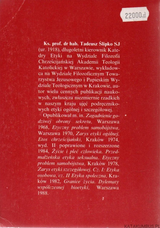 Za czy przeciw życiu. KS. TADEUSZ ŚLIPKO SJ