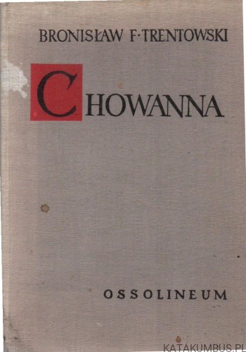 Chowanna. BRONISŁAW F. TRENTOWSKI