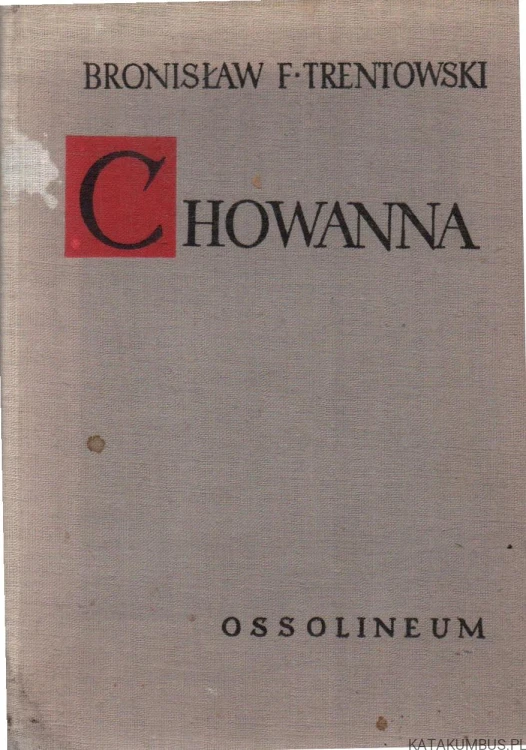 Chowanna. BRONISŁAW F. TRENTOWSKI