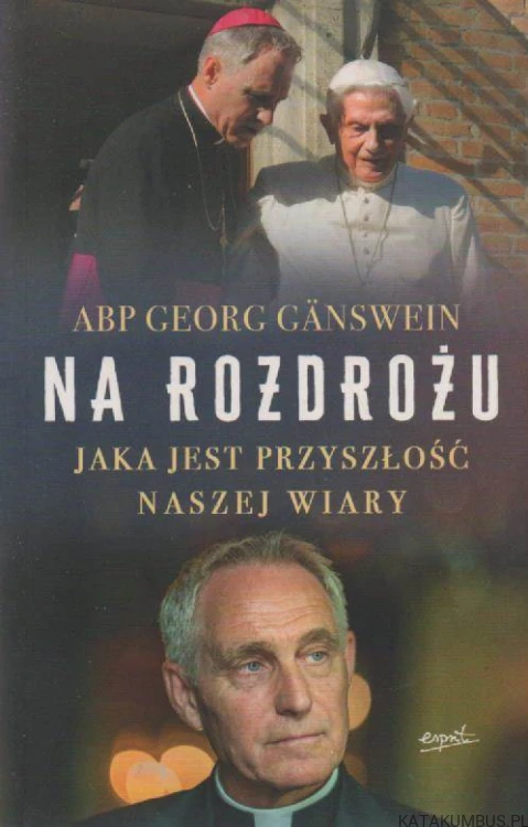 Na rozdrożu. GEORG GANSWEIN