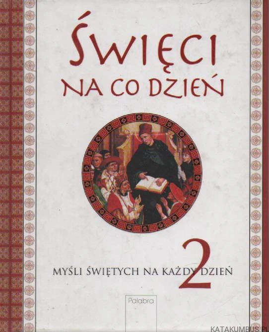 Święci na co dzień 2. KRZYSZTOF R. JAŚKIEWICZ