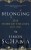 Belonging. The story of the Jews 1492 - 1900. SIMON SCHAMA