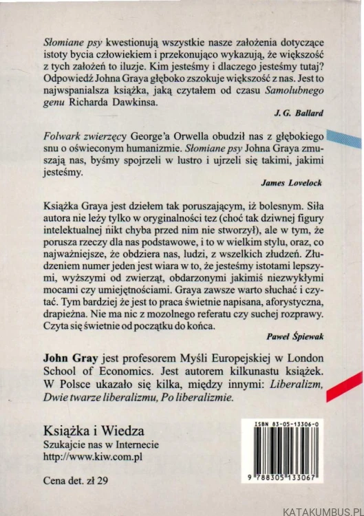 Słomiane psy. Myśli o ludziach i innych zwierzętach. JOHN GRAY