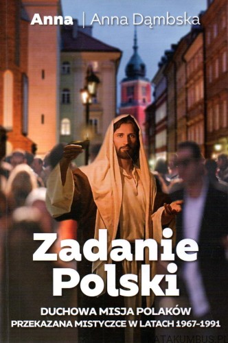 Zadanie Polski. ANNA DĄMBSKA