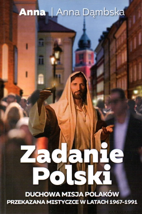 Zadanie Polski. ANNA DĄMBSKA