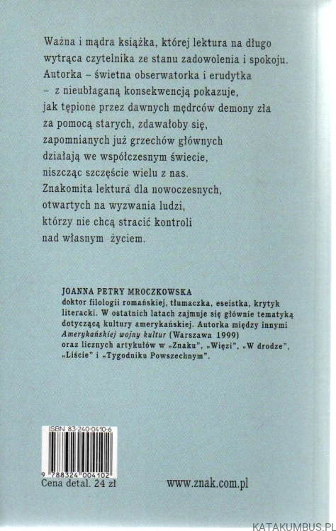 Siedem grzechów głównych dzisiaj. JOANNA PETRY MROCZKOWSKA