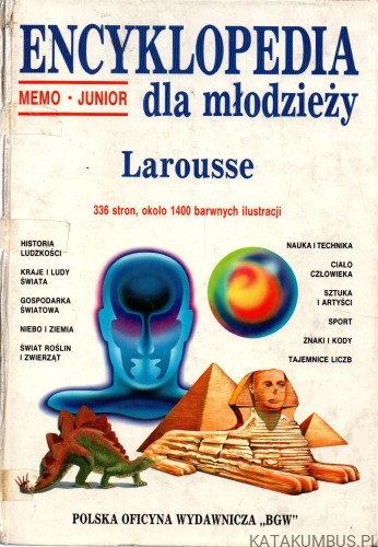 Encyklopedia dla młodzieży. Larousse. RED. PHILIPPE SCHUWER