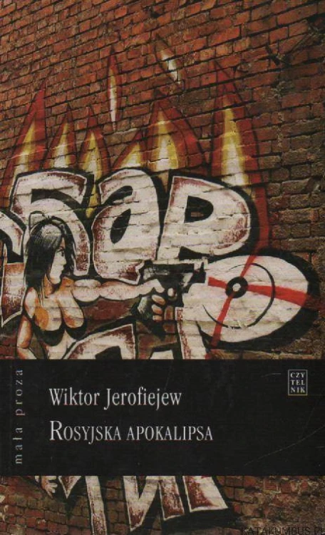 Rosyjska apokalipsa. WIKTOR JEROFIEJEW