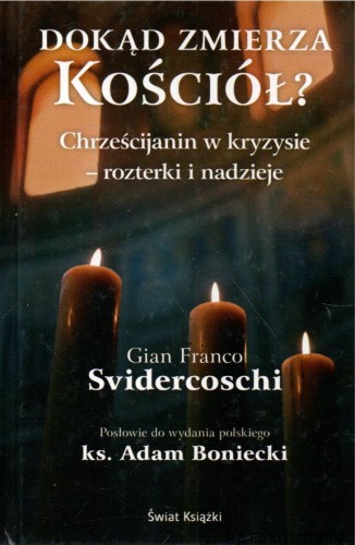 Dokąd zmierza kościół? GIAN FRANCO SVIDERCOSCHI.