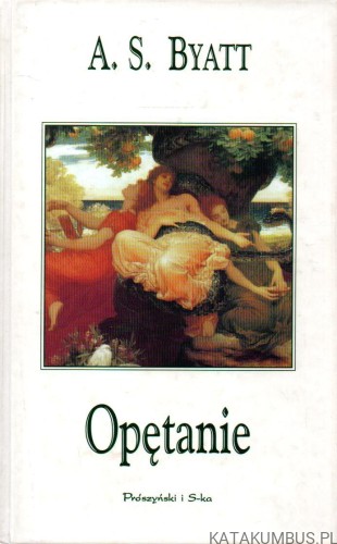 Opętanie. A.S. BYATT