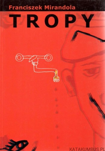 Tropy. FRANCISZEK MIRANDOLA