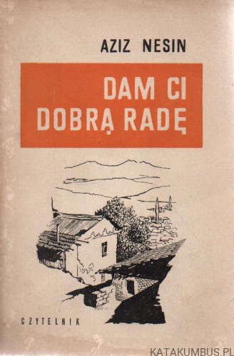 Dam ci dobrą radę. AZIZ NESIN