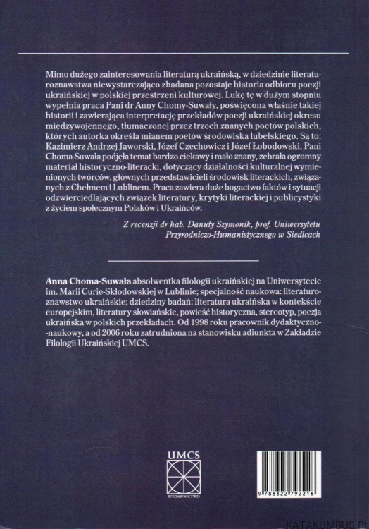 Recepcja poezji ukraińskiej przez pisarzy lubelskiego środowiska literackiego w okresie międzywojennym: próby interpretacji. ANNA CHOMA-SUWAŁA