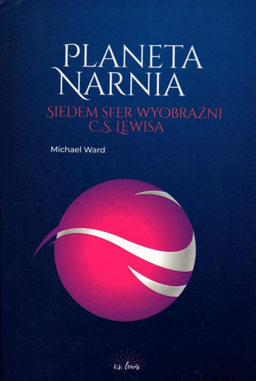 Planeta Narnia. MICHAEL WARD