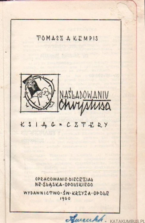 O naśladowaniu Chrystusa. TOMASZ A. KEMPIS