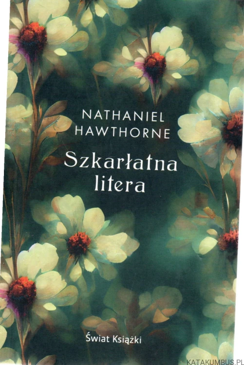Szkarłatna litera. NATHANIEL HAWTHORNE