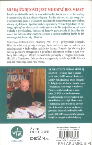 Świętość to miłość. Mała droga Rozalii Celakówny. WŁADYSŁAW KUBIK