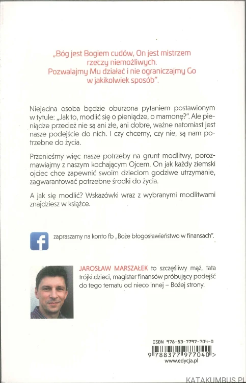Czy możemy modlić się o pieniądze?. JAROSŁAW MARSZAŁEK