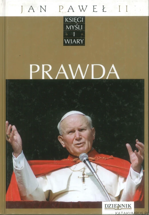 Prawda. JAN PAWEŁ II