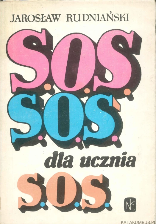 S.O.S. dla ucznia. JAROSŁAW RUDNIAŃSKI