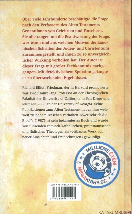 Wer schrieb die Bibel? So entstand das Alte Testament. RICHARD ELLIOTT FRIEDMAN
