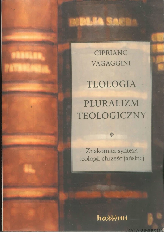 Teologia pluralizm teologiczny. CIPRIANO VAGAGGINI