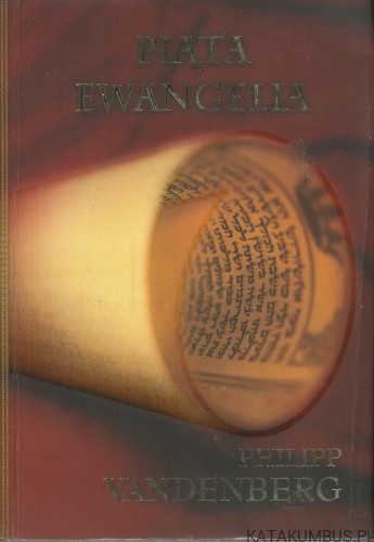 Piąta ewangelia. PHILIPP VANDENBERG