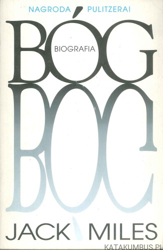 Bóg. Biografia. JACK MILES