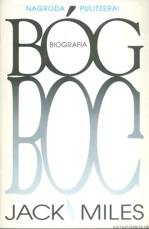 Bóg. Biografia. JACK MILES