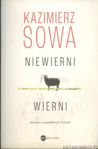 Niewierni wierni. KAZIMIERZ SOWA