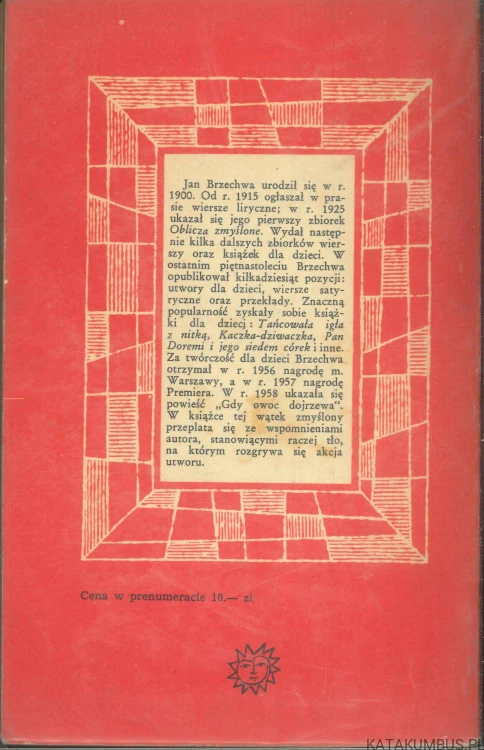 Gdy owoc dojrzewa. JAN BRZECHWA