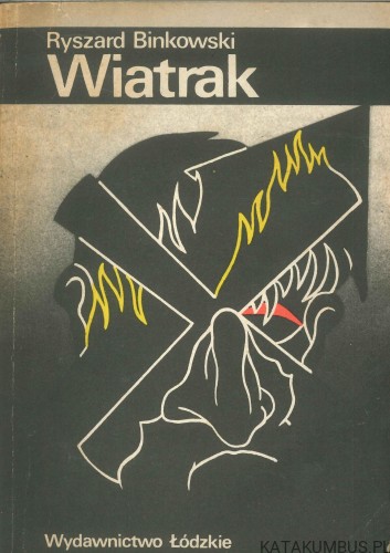 Wiatrak. RYSZARD BINKOWSKI