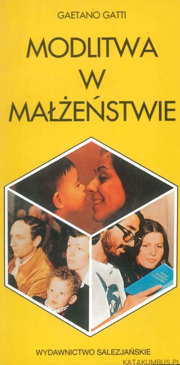 Modlitwa w małżeństwie. GAETANO GATTI