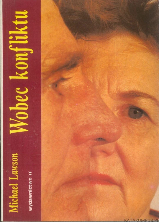 Wobec konfliktu. MICHAEL LAWSON