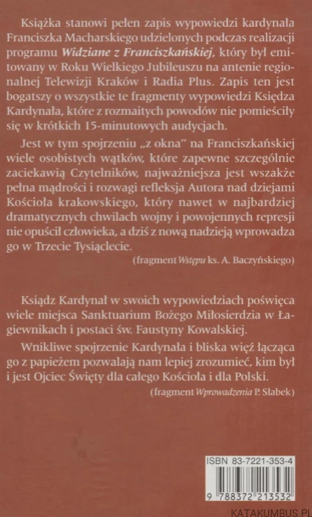 Widziane z Franciszkańskiej. Red. ARTUR CZESAK
