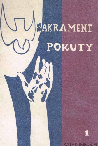 Sakrament pokuty. PRACA ZBIOROWA