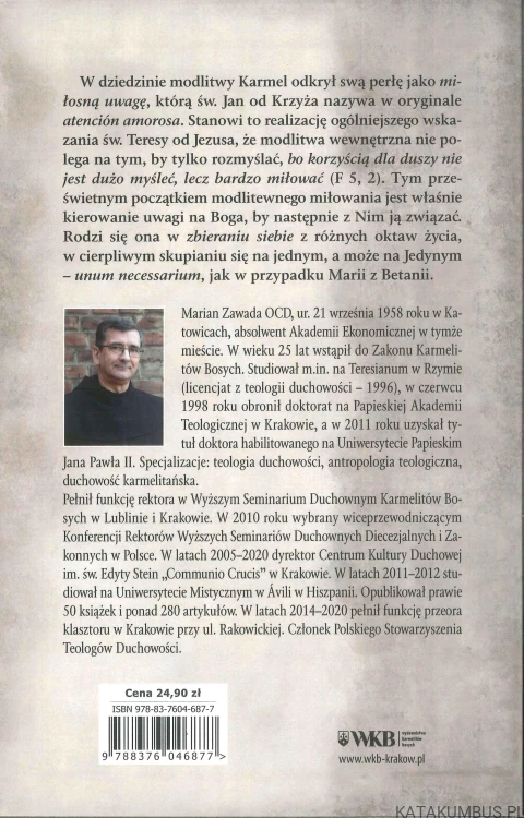 O miłosnej uwadze, czyli odkrywanie udzielanego Piękna. MARIAN ZAWADA OCD