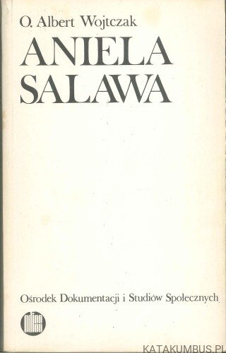 Aniela Salawa. ALBERT WOJTCZAK