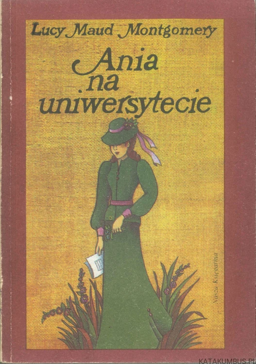 Ania na uniwersytecie. LUCY MAUD MONTGOMERY