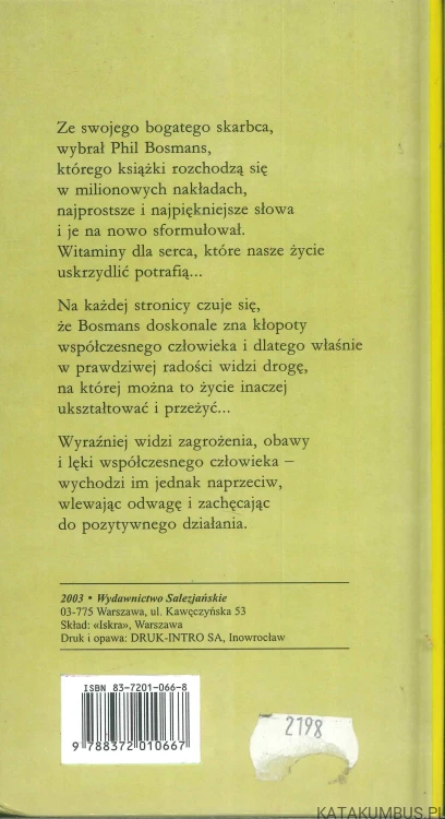 Miłość sprawia codziennie cuda. PHIL BOSMANS