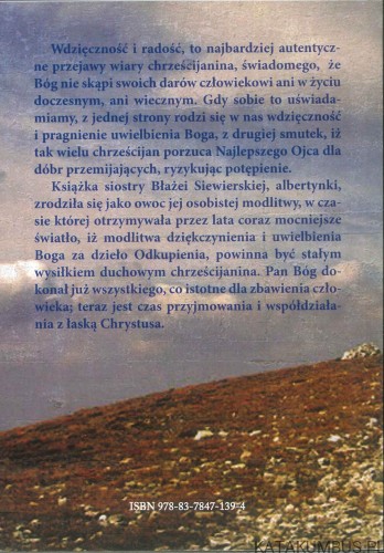 Wdzięczność i uwielbienie. Pisma o dziele Odkupienia. BŁAŻEJA SIEWIERSKA