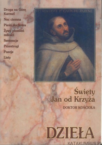 Dzieła. ŚWIĘTY JAN OD KRZYŻA
